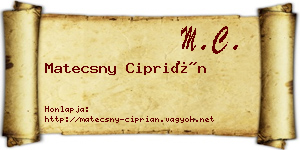 Matecsny Ciprián névjegykártya